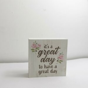 لوحة خشبية ديكور It's a great day